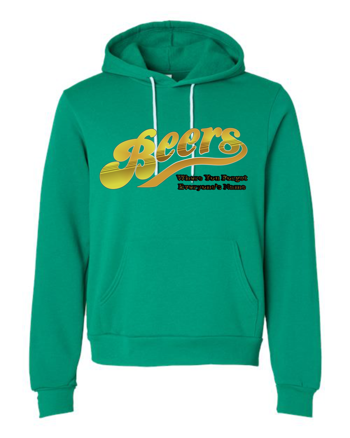 Beers Hooded Sweatshirt:  Where You Forget Everyone's Name - 3 colors - Image 3
